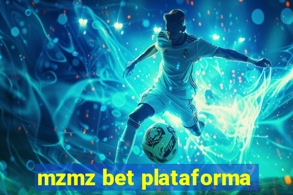 mzmz bet plataforma